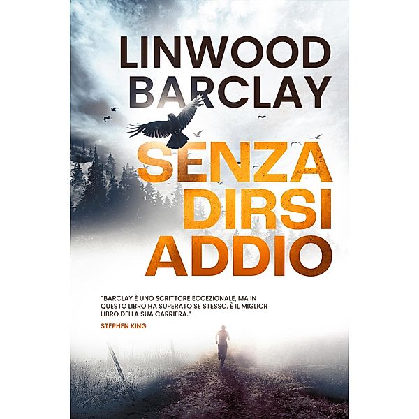 Senza dirsi addio, Linwood Barclay