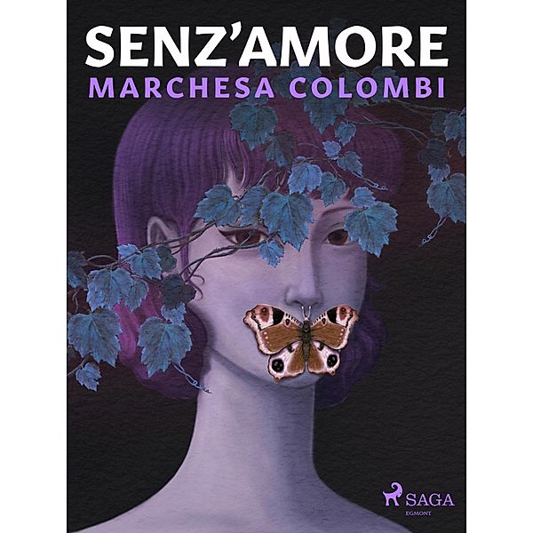 Senz'amore, Marchesa Colombi