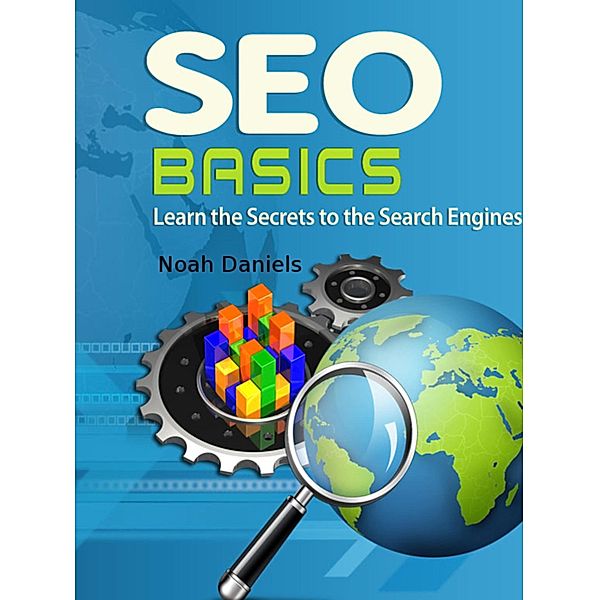 SEO Basics, Noah Daniels