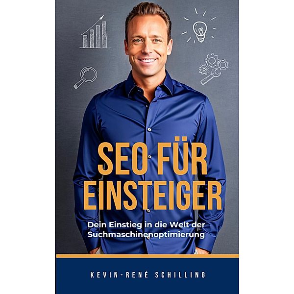 SEO für Einsteiger, Kevin-René Schilling