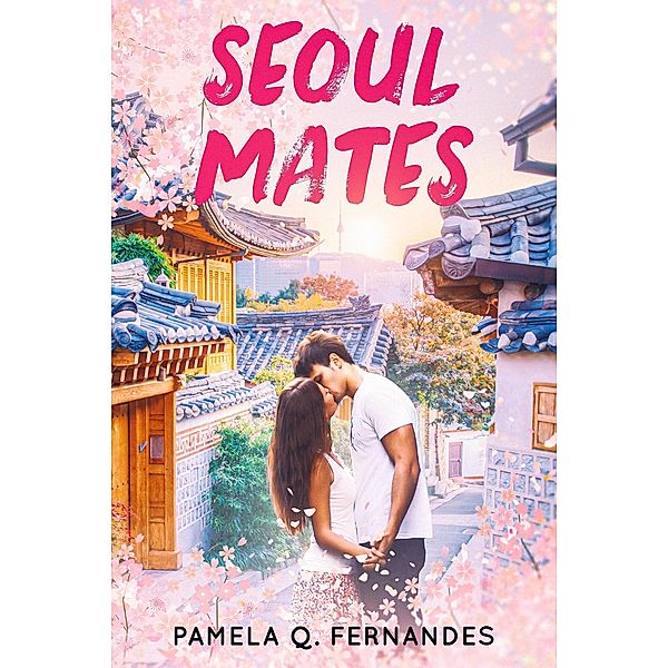 Seoul-Mates, Pamela Q. Fernandes