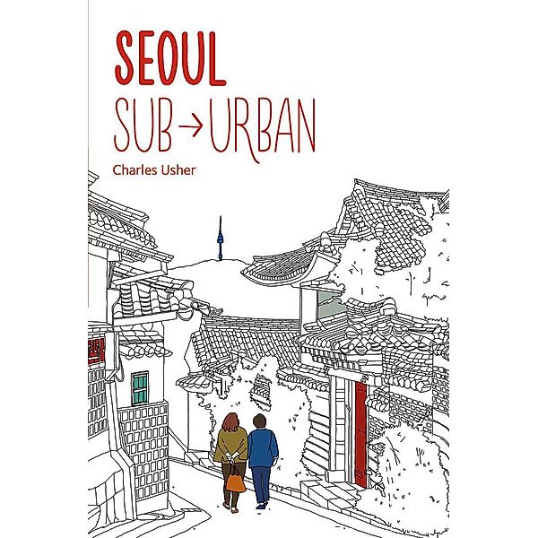 Seoul Sub-urban, Charles Usher