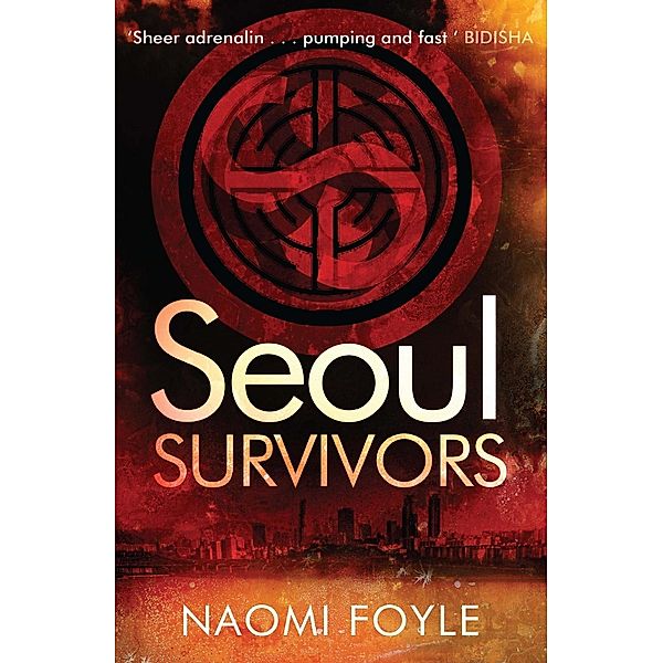 Seoul Survivors, Naomi Foyle