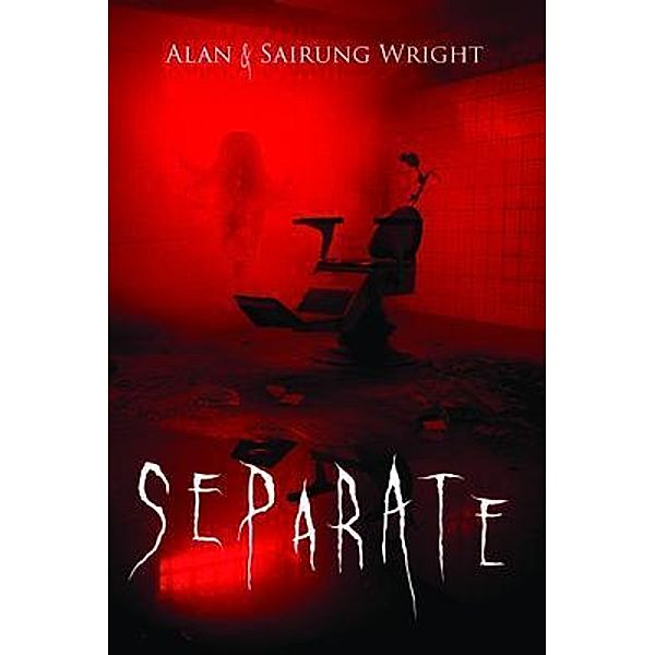 Separate, Alan Wright, Sairung Wright