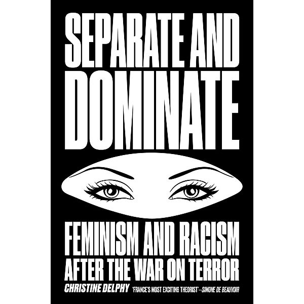 Separate and Dominate, Christine Delphy