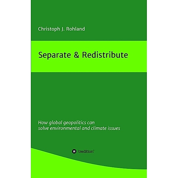 Separate & Redistribute, Christoph J. Rohland