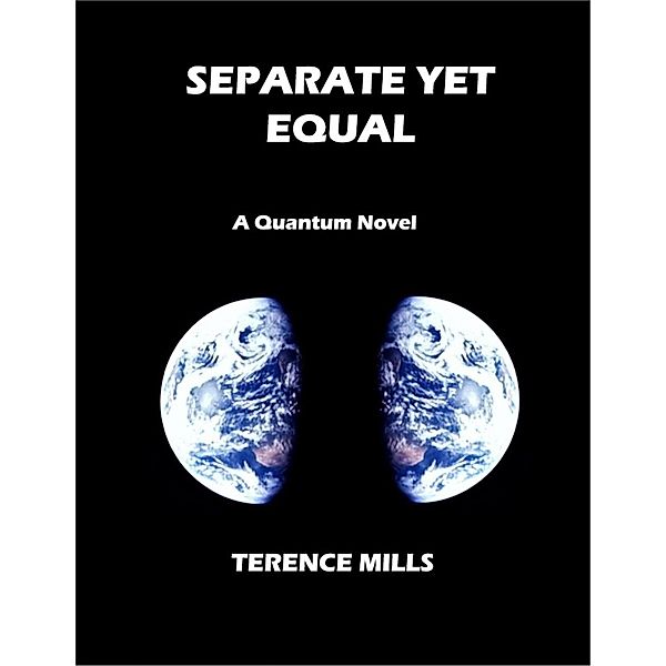 Separate Yet Equal, Terence Mills