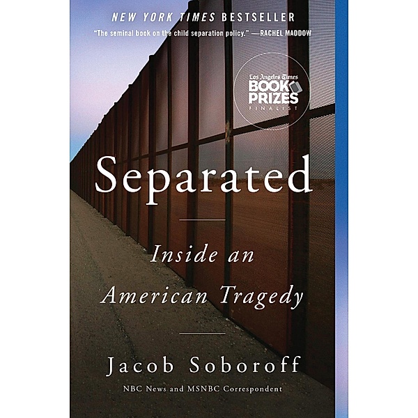 Separated, Jacob Soboroff