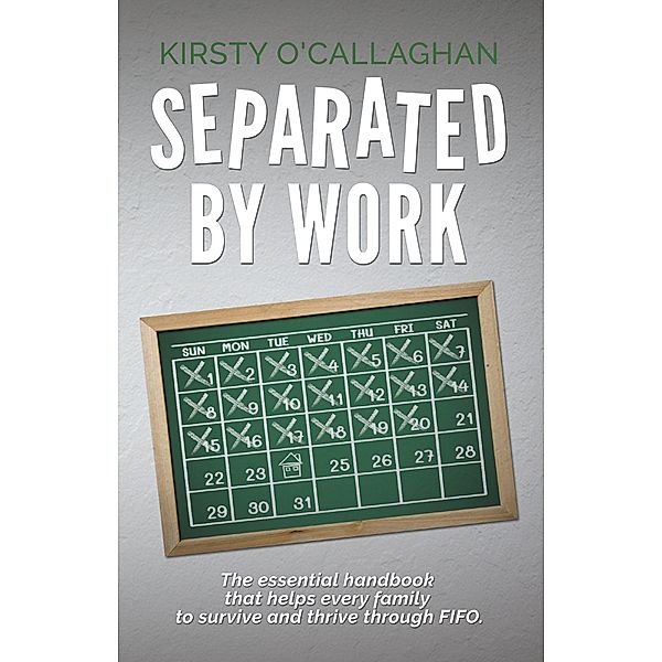 Separated by Work / Kirsty O'Callaghan, Kirsty O'Callaghan