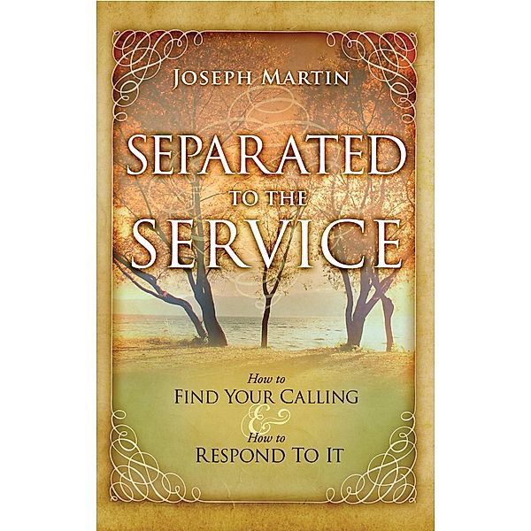 Separated to the Service / Creation House, Joseph Martin