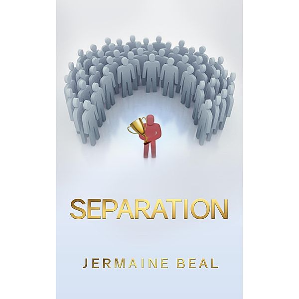 Separation, Jermaine Beal