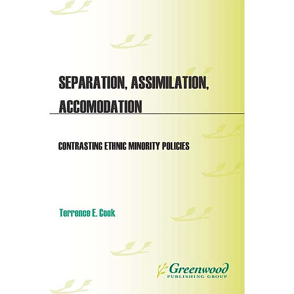 Separation, Assimilation, or Accommodation, Terrence E. Cook