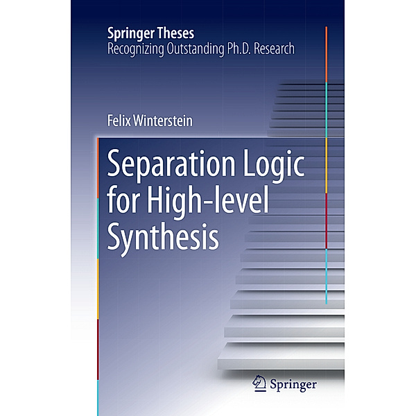 Separation Logic for High-level Synthesis, Felix Winterstein