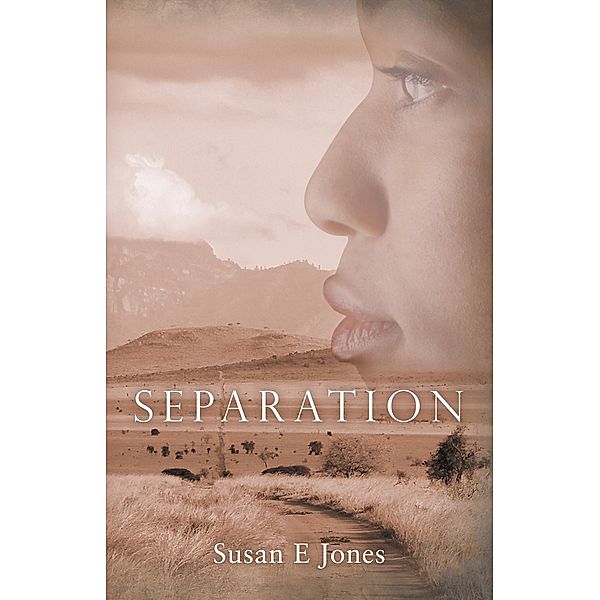 Separation / SilverWood Books, Susan E Jones