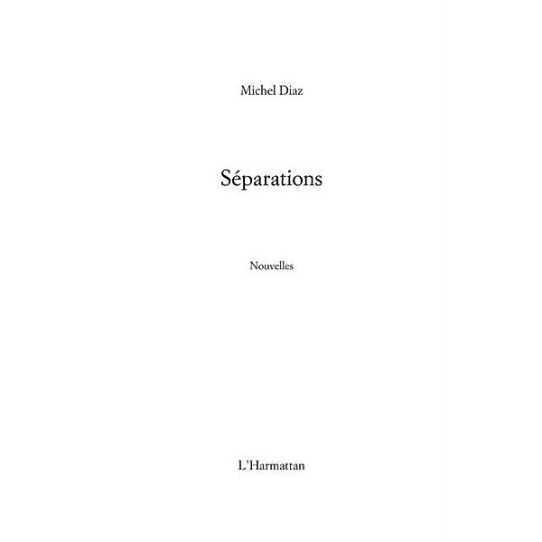 Separations / Hors-collection, Thierry Timaxian