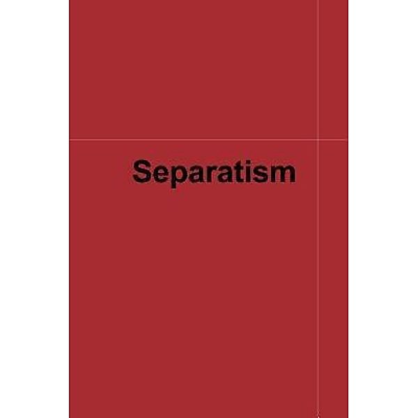 Separatism / Dean Bonkovich, Dean Bonkovich