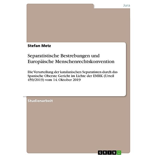 Separatistische Bestrebungen und Europäische Menschenrechtskonvention, Stefan Metz