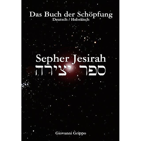 Sepher Jesirah - Buch der Schöpfung, Giovanni Grippo