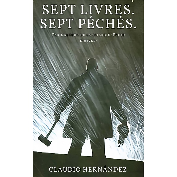 Sept livres, sept peches, Claudio Hernandez
