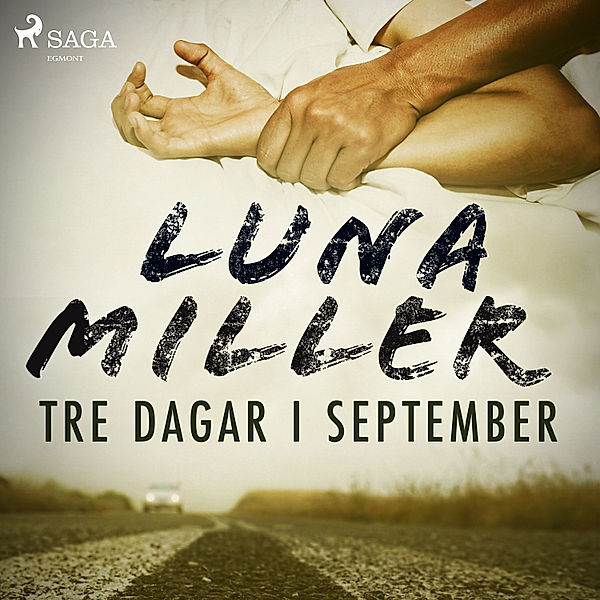 September - 1 - Tre dagar i september, Luna Miller