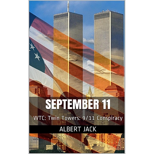 September 11, Albert Jack