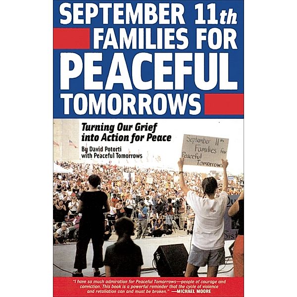 September 11th Families for Peaceful Tomorrows, David Potorti, Peaceful Tomorrows