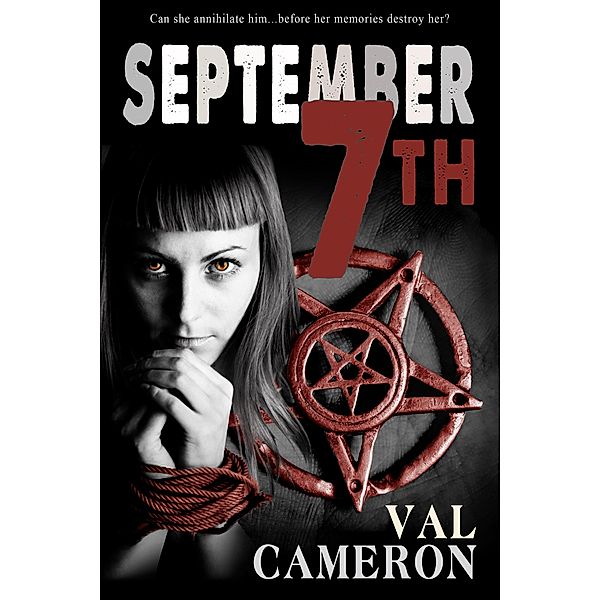September 7th, Val Cameron