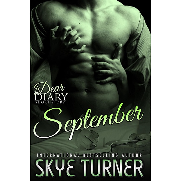 September (Dear Diary Short Stories, #9) / Dear Diary Short Stories, Skye Turner