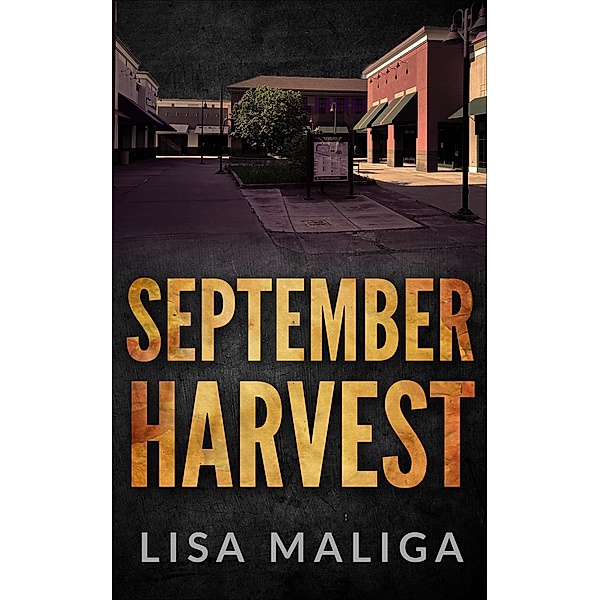 September Harvest, Lisa Maliga