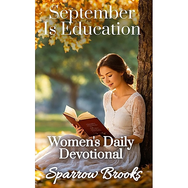 September Is Education (Women's Daily Devotional, #9) / Women's Daily Devotional, Id Johnson