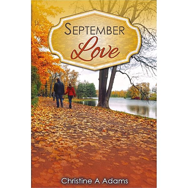 September Love, Christine A. Adams
