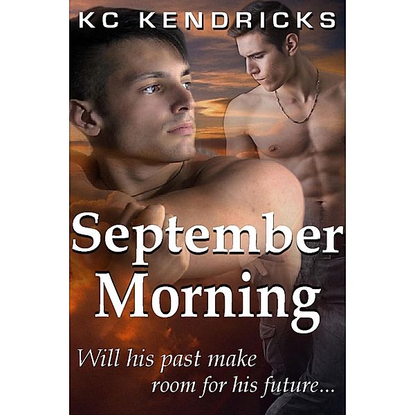 September Morning, Kc Kendricks