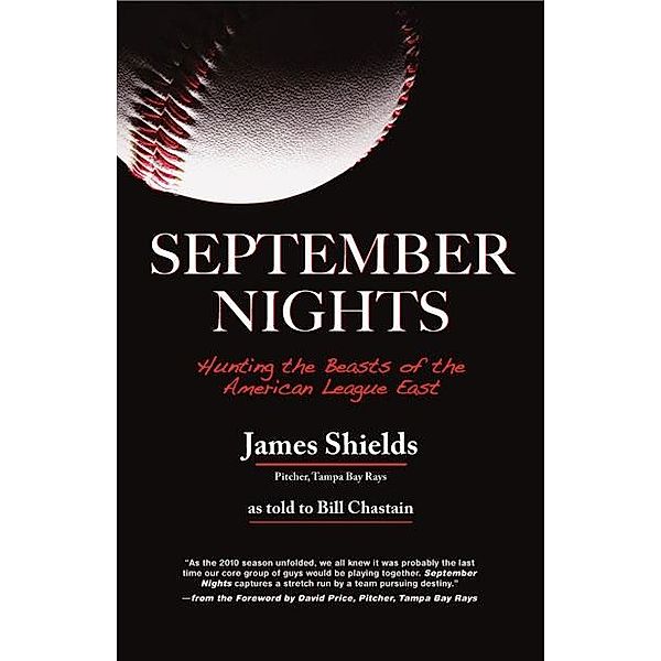 September Nights, James Shields