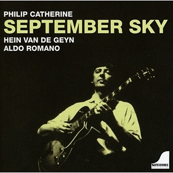 September Sky, Philip Catherine, Hein Van De Geyn