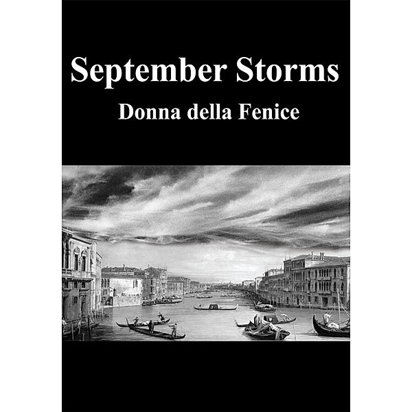 September Storms, Donna della Fenice