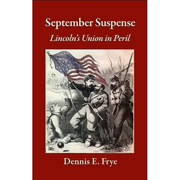 September Suspense, Dennis E. Frye
