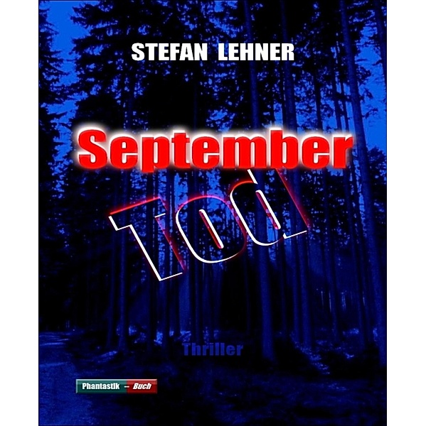 September-Tod, Stefan Lehner