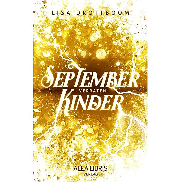 Septemberkinder / Septemberkinder Bd.1, Lisa Dröttboom