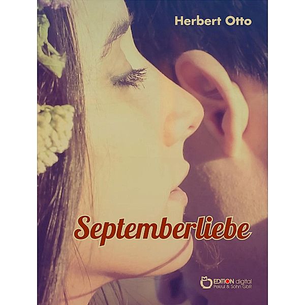 Septemberliebe, Herbert Otto