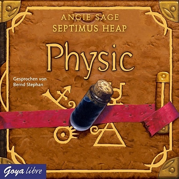 Septimus Heap Band 3: Physic, Angie Sage