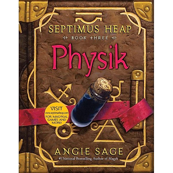 Septimus Heap, Book Three: Physik / Septimus Heap Bd.3, Angie Sage