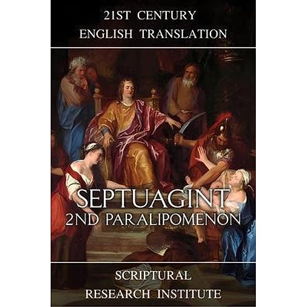 Septuagint - 2n¿ Paralipomenon / Septuagint Bd.14, Scriptural Research Institute