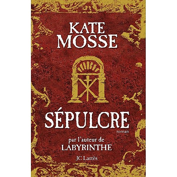 Sépulcre / Thrillers, Kate Mosse