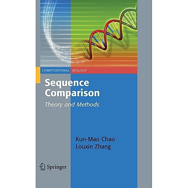 Sequence Comparison / Computational Biology Bd.7, Kun-Mao Chao, Louxin Zhang