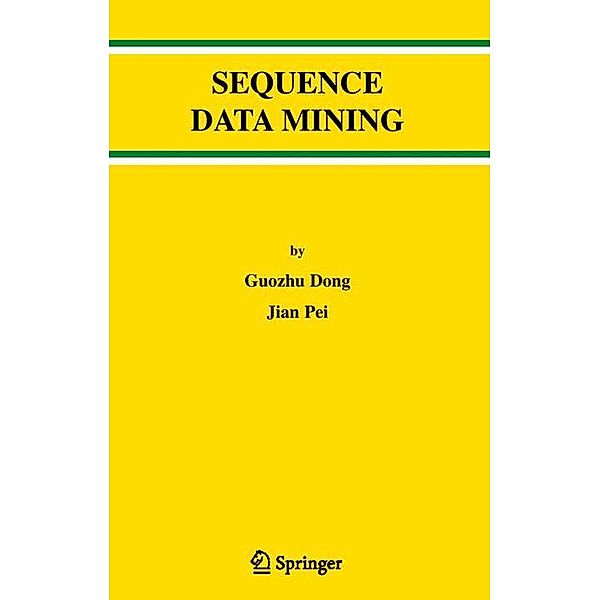 Sequence Data Mining, Guozhu Dong, Jian Pei