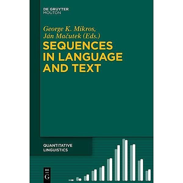 Sequences in Language and Text / Quantitative Linguistics [QL] Bd.69