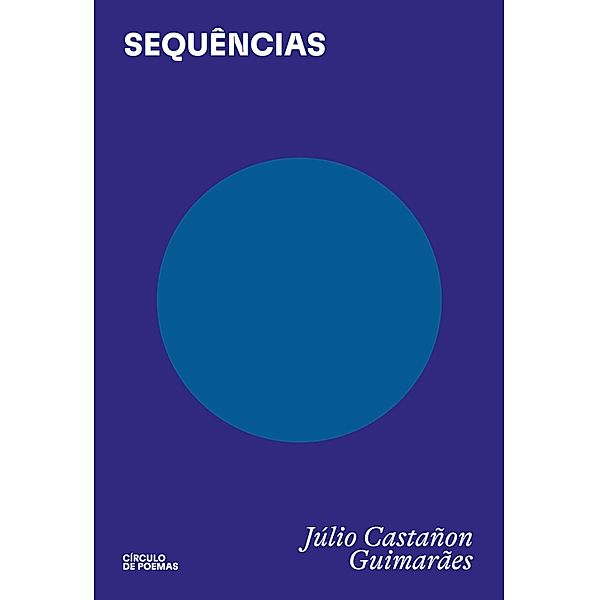 Sequências, Júlio Castañon Guimarães