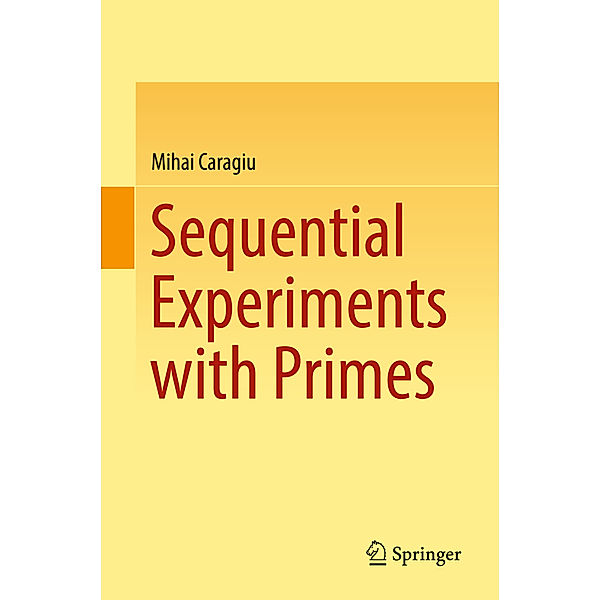 Sequential Experiments with Primes, Mihai Caragiu