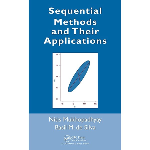 Sequential Methods and Their Applications, Nitis Mukhopadhyay, Basil M. De Silva