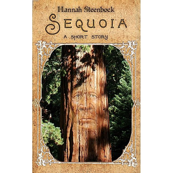 Sequoia, Hannah Steenbock